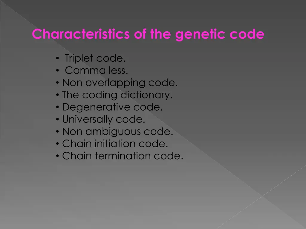 characteristics of the genetic code