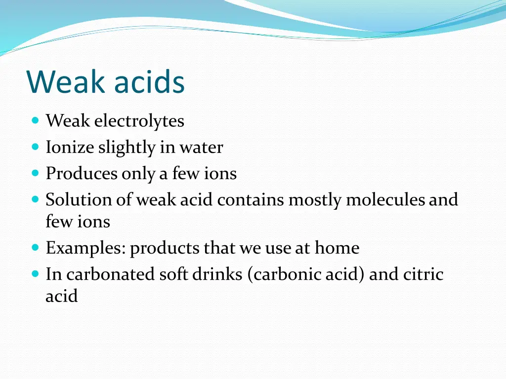 weak acids