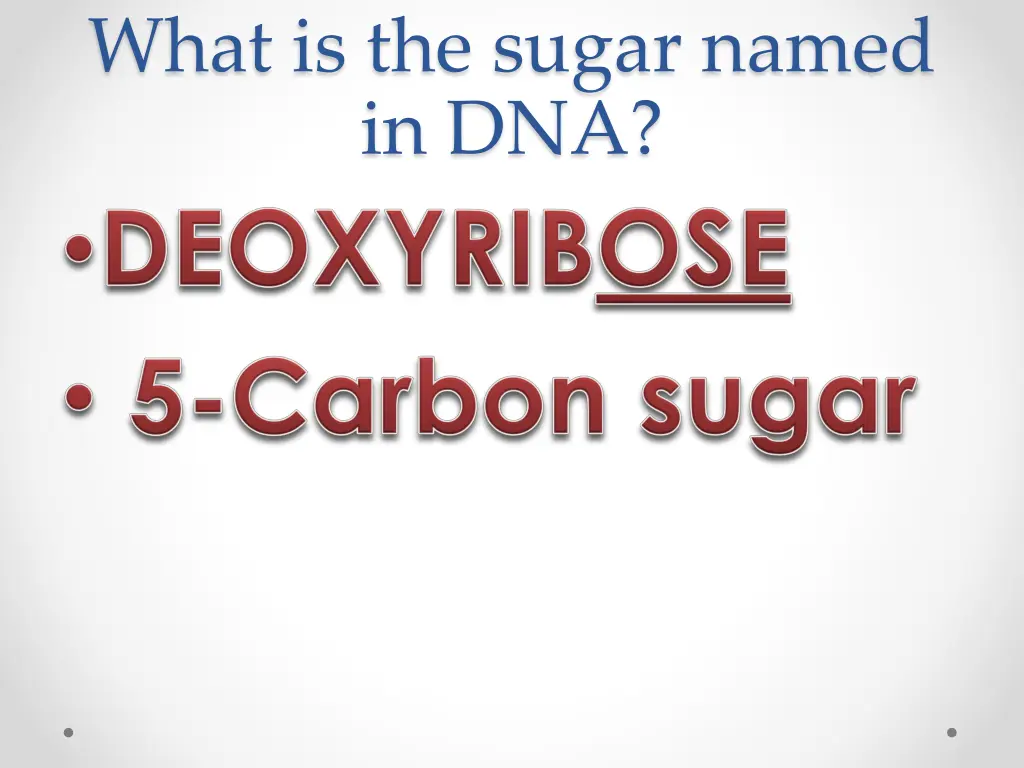 what is the sugar named in dna