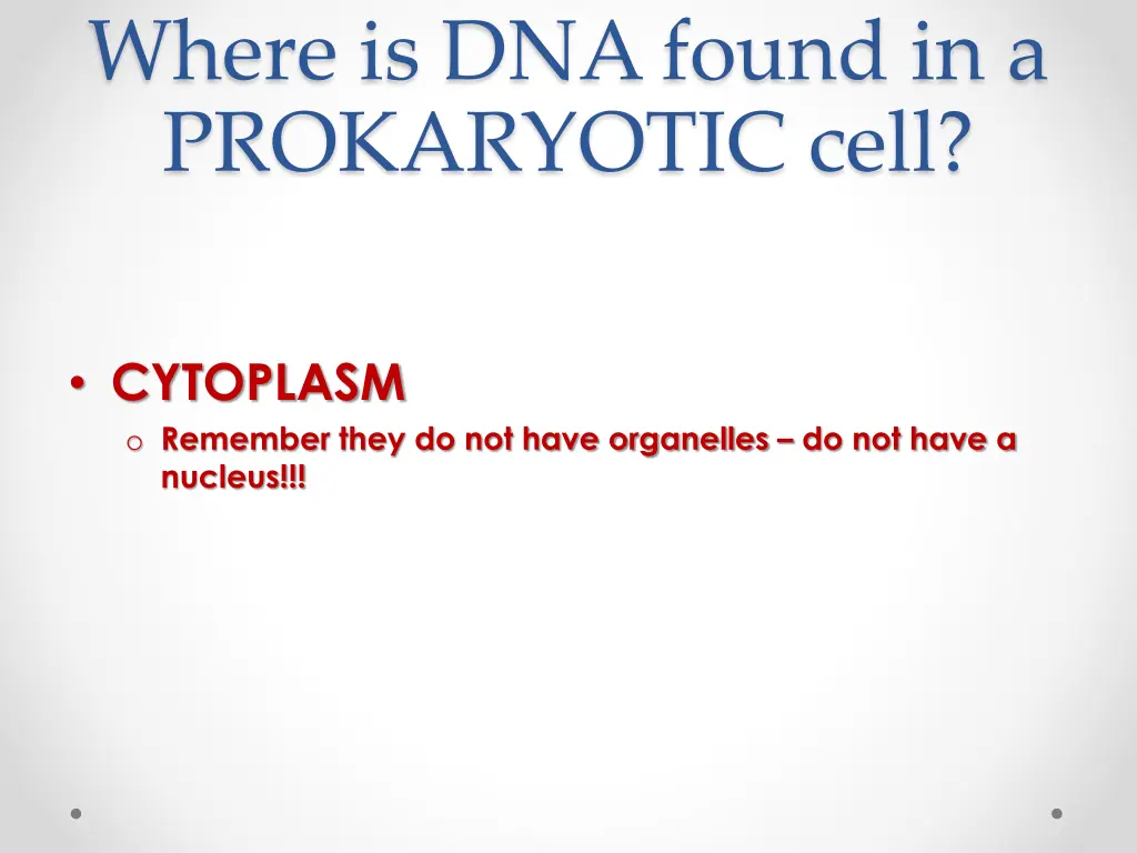 where is dna found in a prokaryotic cell