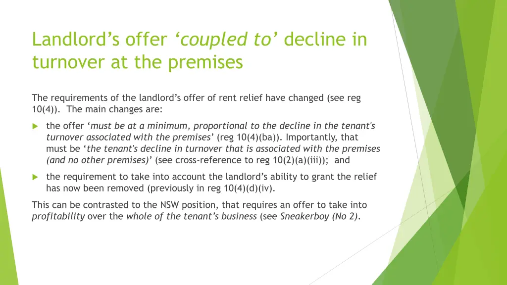 landlord s offer coupled to decline in turnover