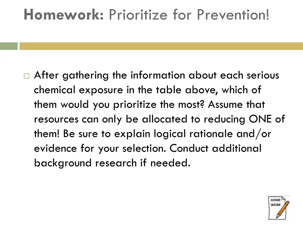 homework prioritize for prevention