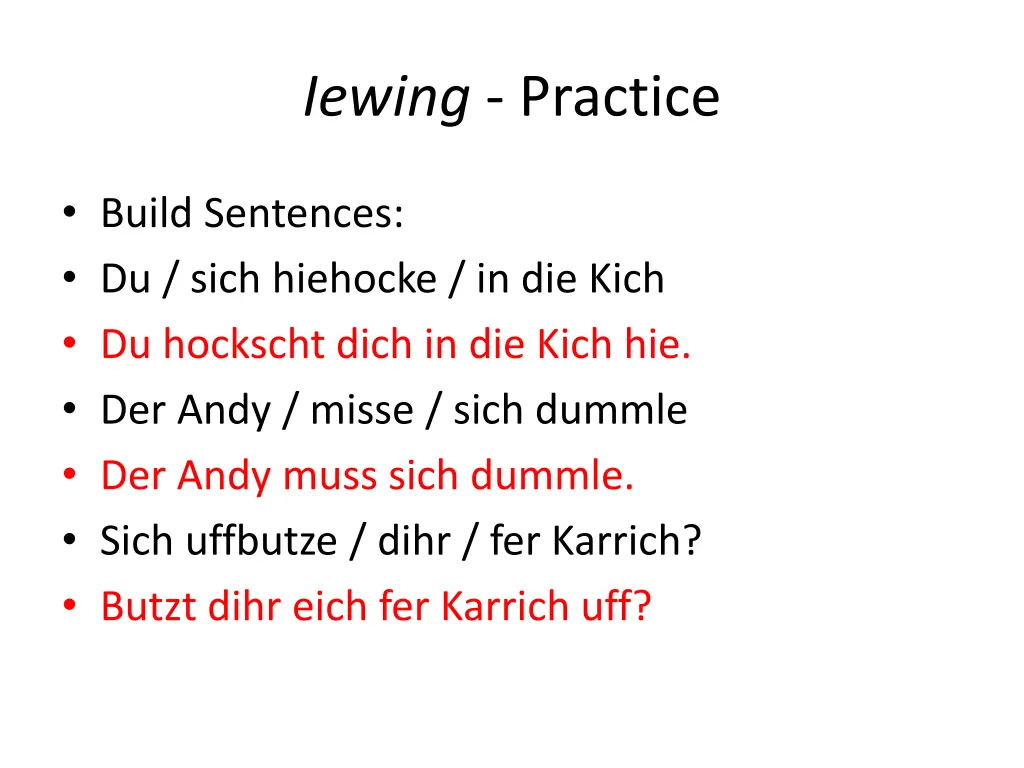 iewing practice