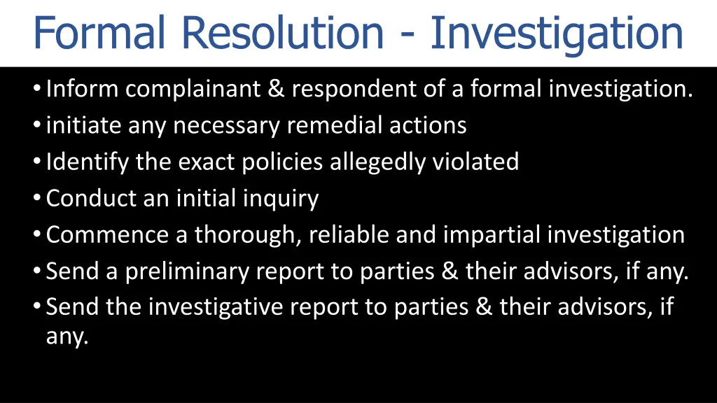 formal resolution investigation