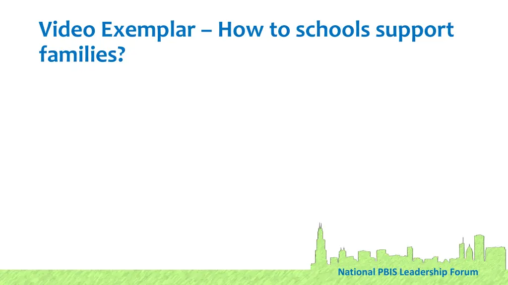 video exemplar how to schools support families