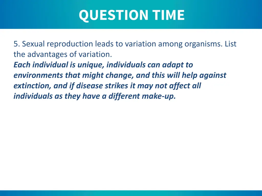 5 sexual reproduction leads to variation among