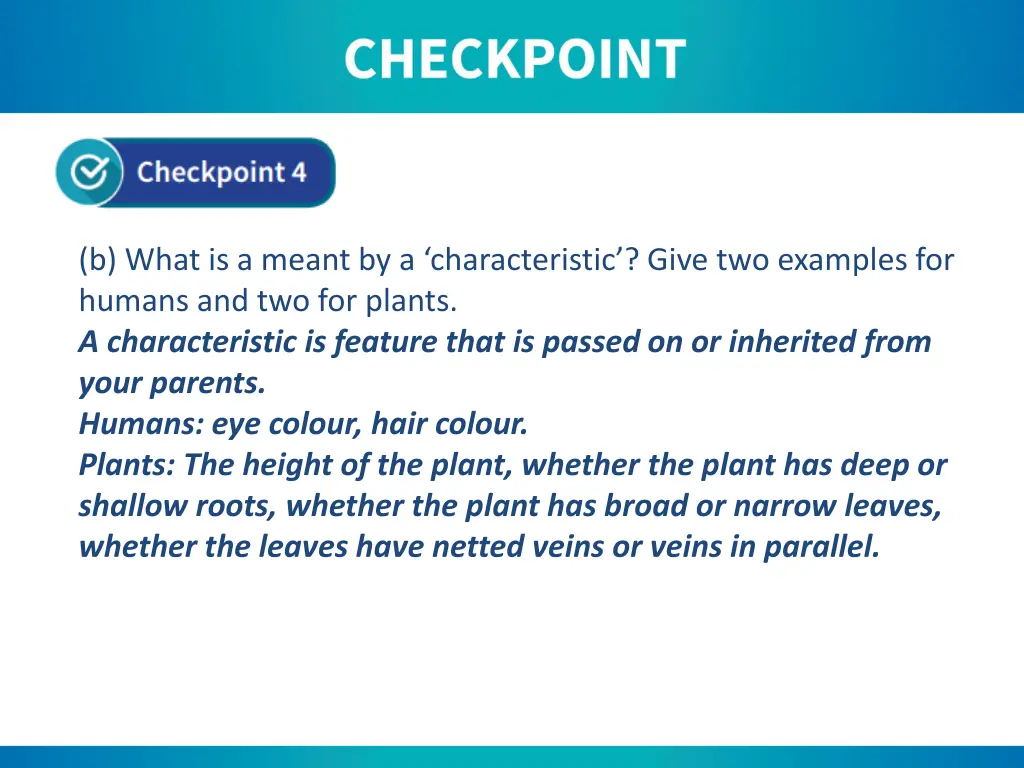 b what is a meant by a characteristic give