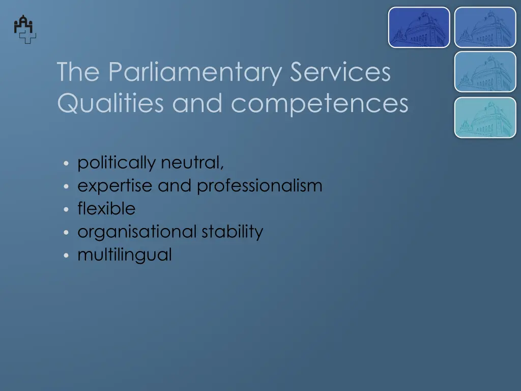 the parliamentary services qualities