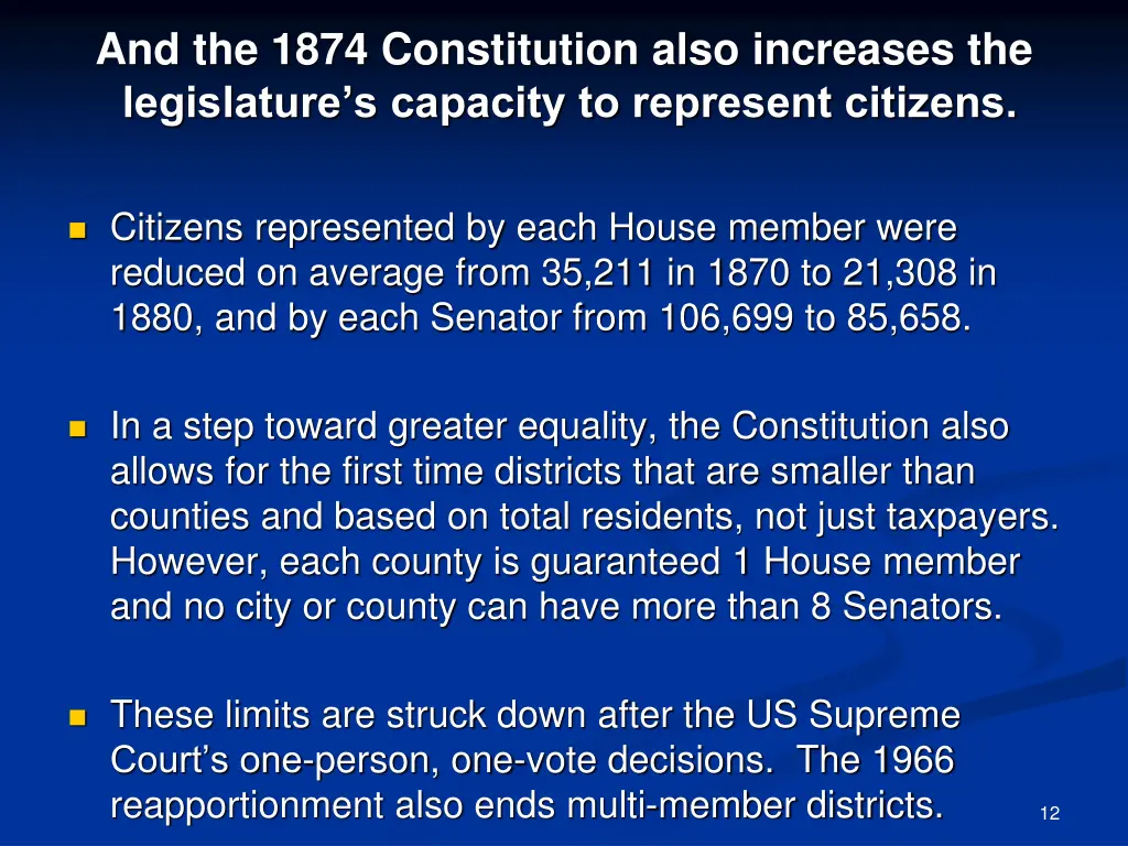 and the 1874 constitution also increases