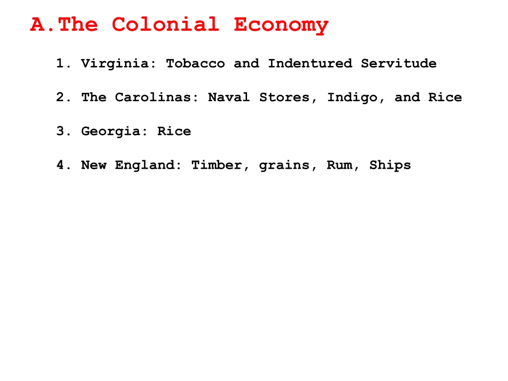 a the colonial economy