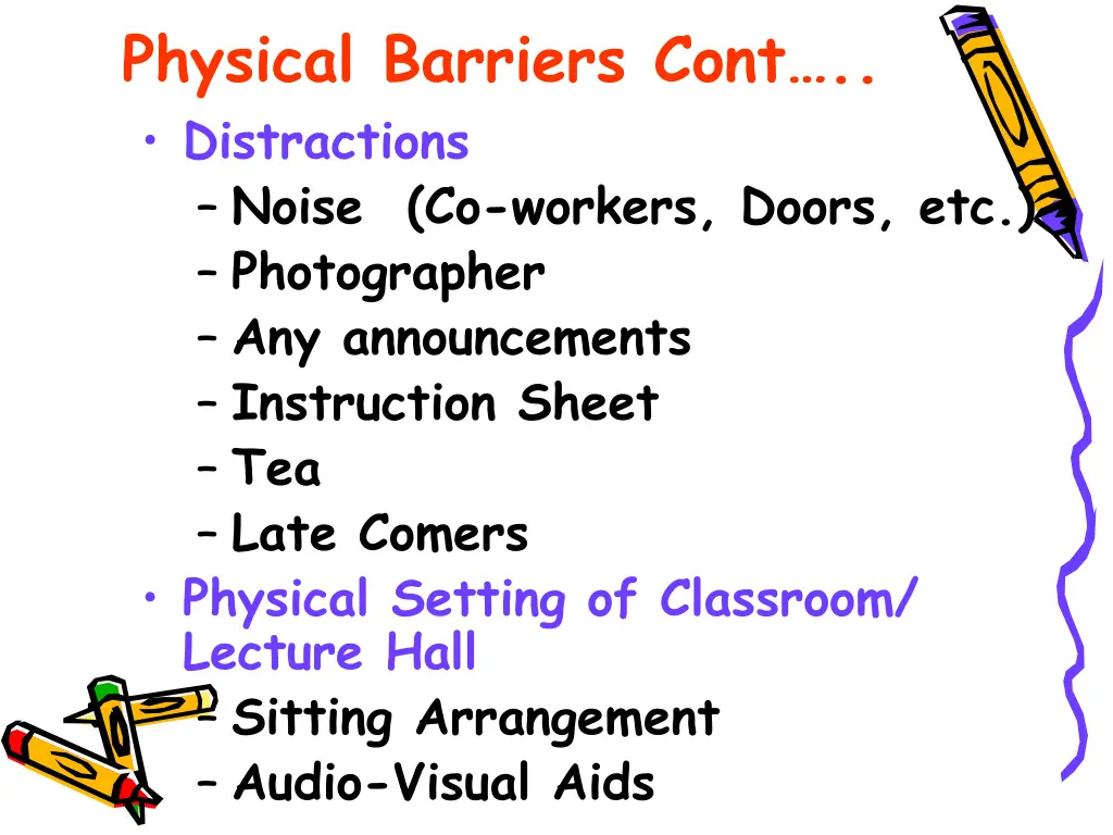 physical barriers cont distractions noise