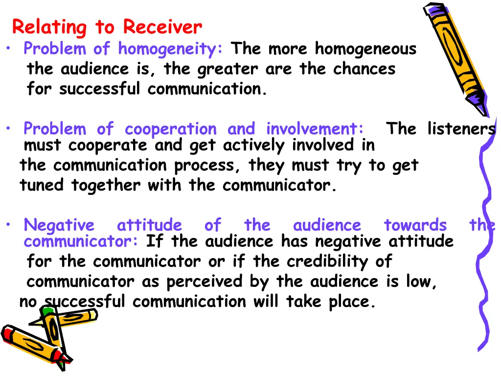 relating to receiver problem of homogeneity