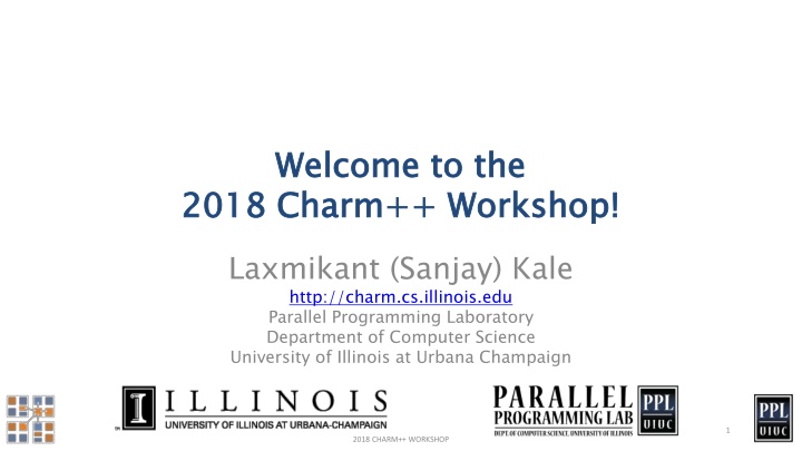 welcome to the 2018 charm workshop laxmikant