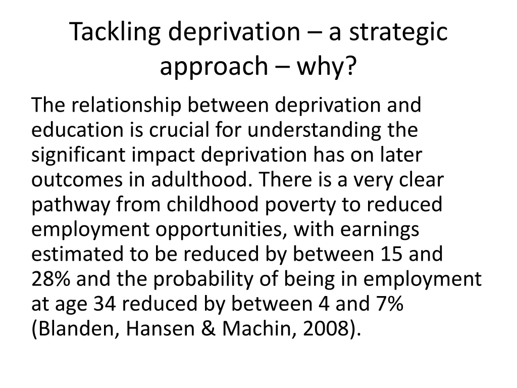 tackling deprivation a strategic approach why