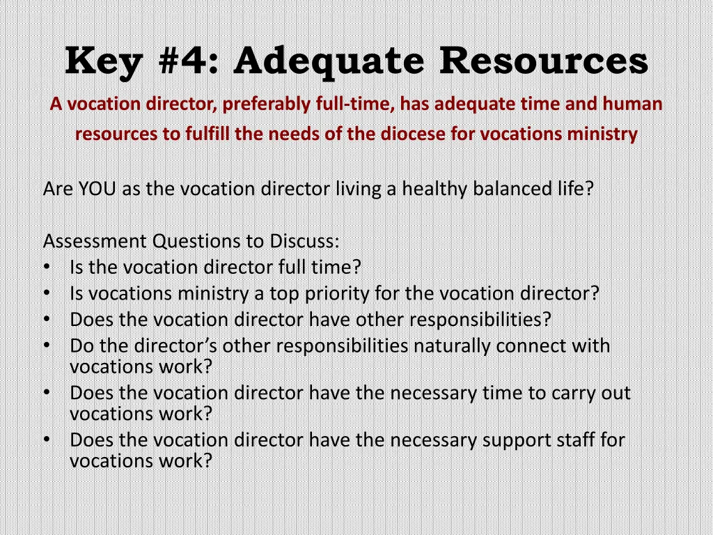 key 4 adequate resources