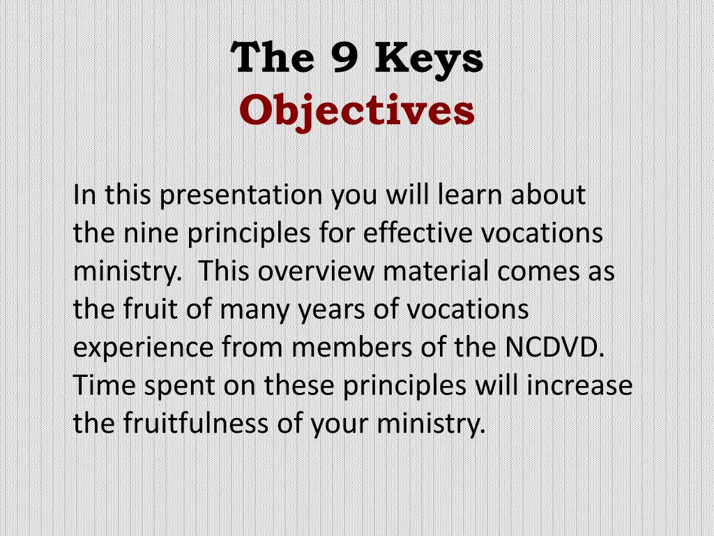 the 9 keys objectives