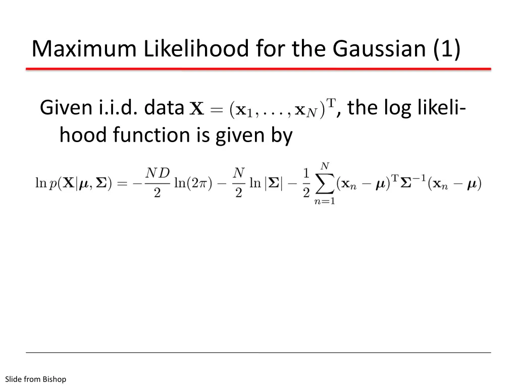 maximum likelihood for the gaussian 1