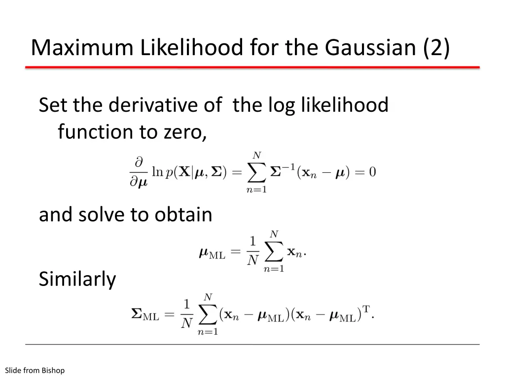 maximum likelihood for the gaussian 2