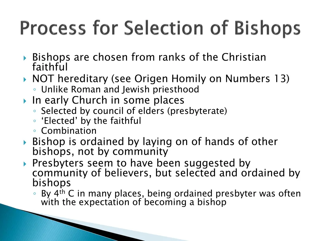 bishops are chosen from ranks of the christian