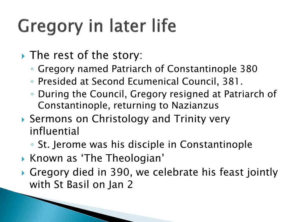 the rest of the story gregory named patriarch