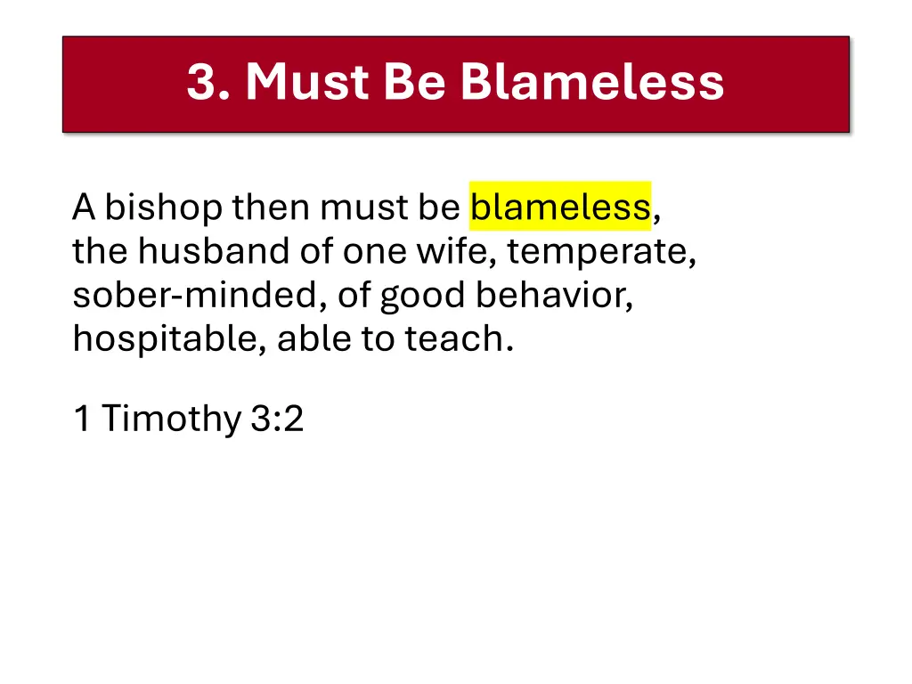 3 must be blameless