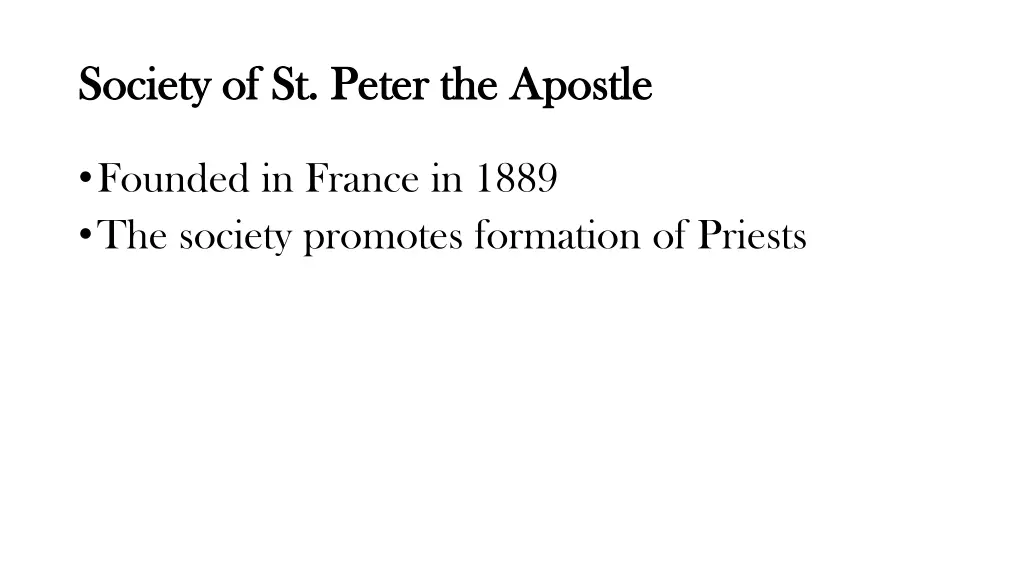 society of st peter the apostle society 1