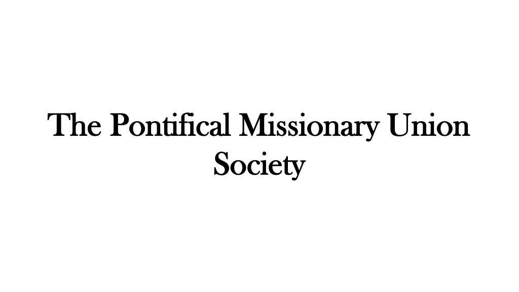 the pontifical missionary union the pontifical