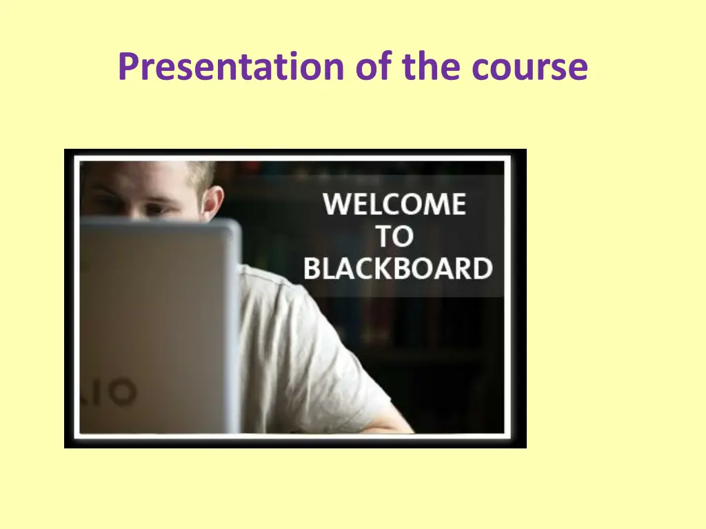 presentation of the course