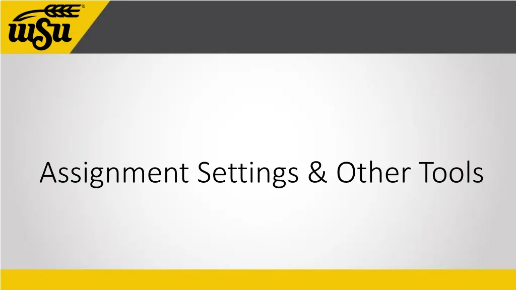 assignment settings other tools