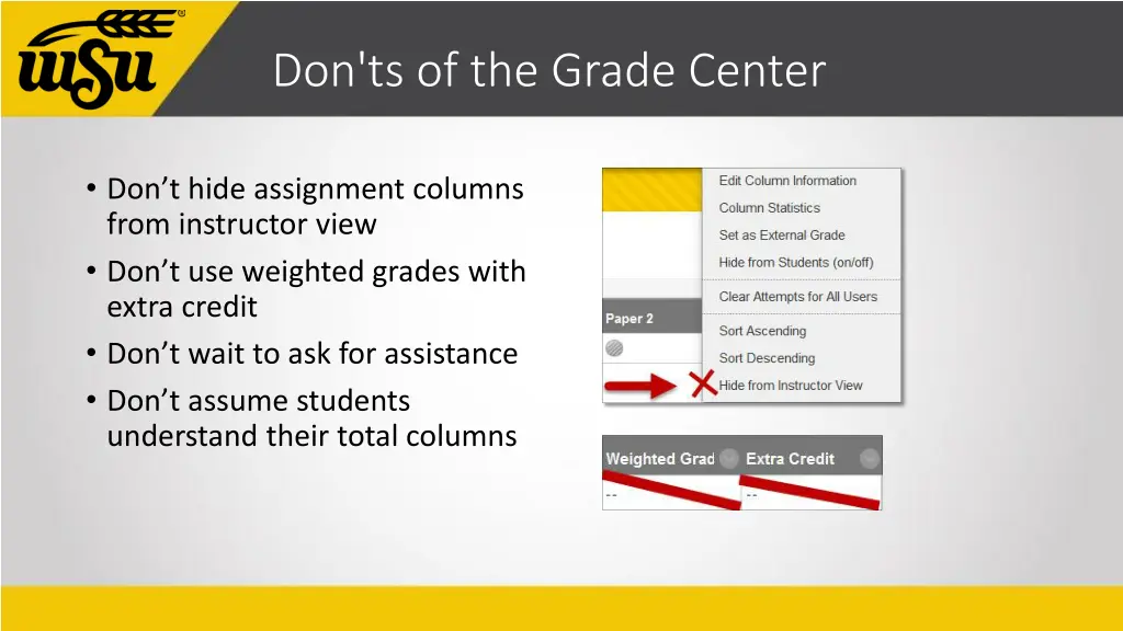 don ts of the grade center