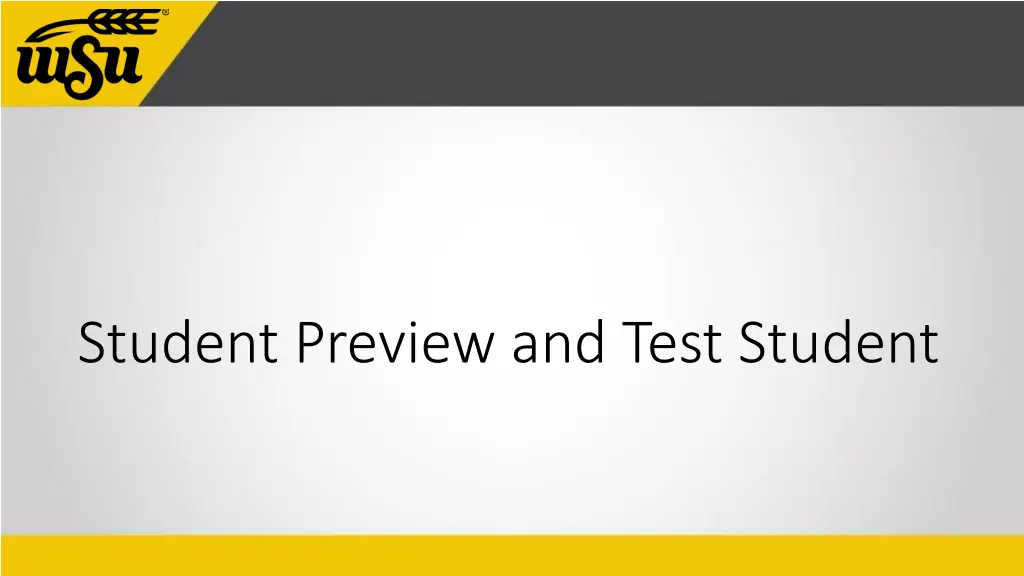 student preview and test student