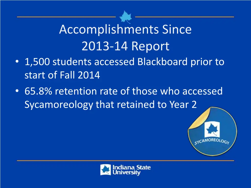 accomplishments since 2013 14 report