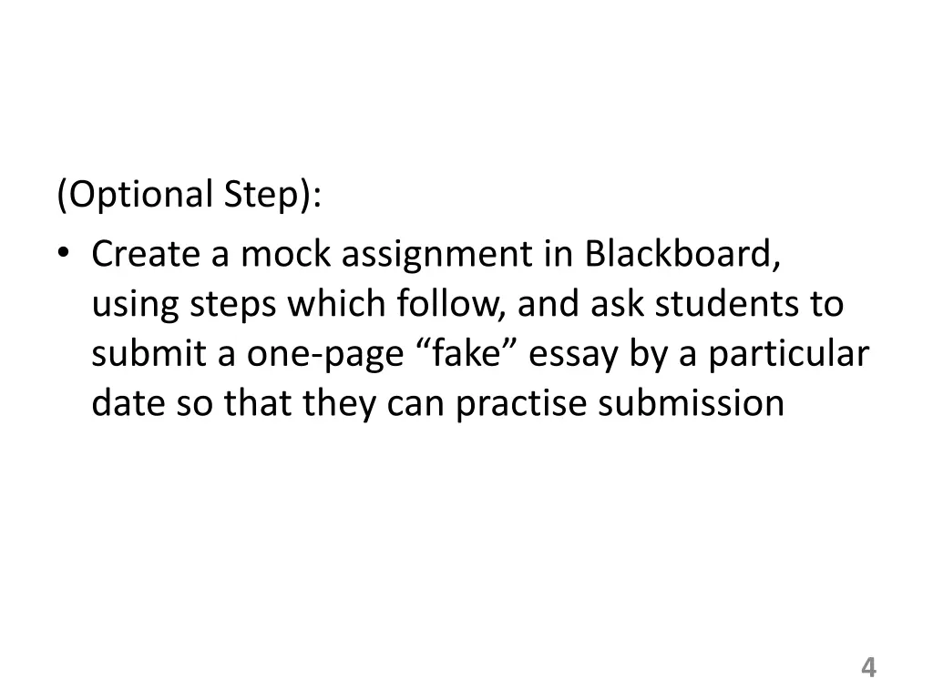 optional step create a mock assignment