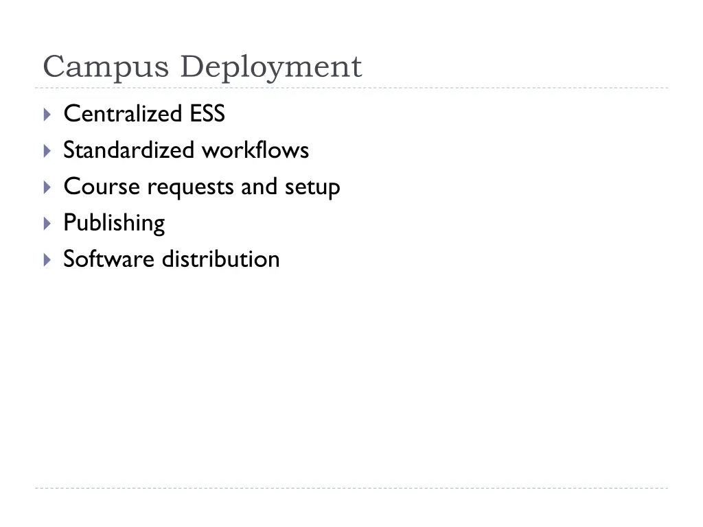 campus deployment