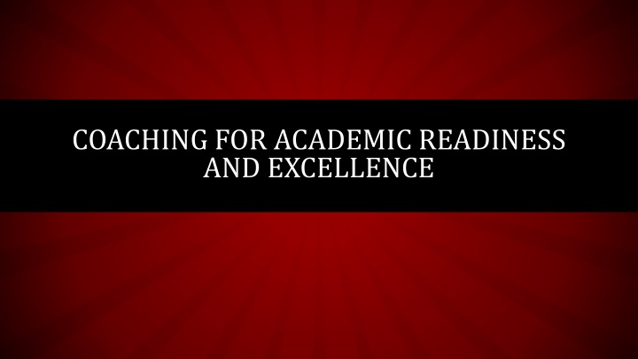 coaching for academic readiness and excellence