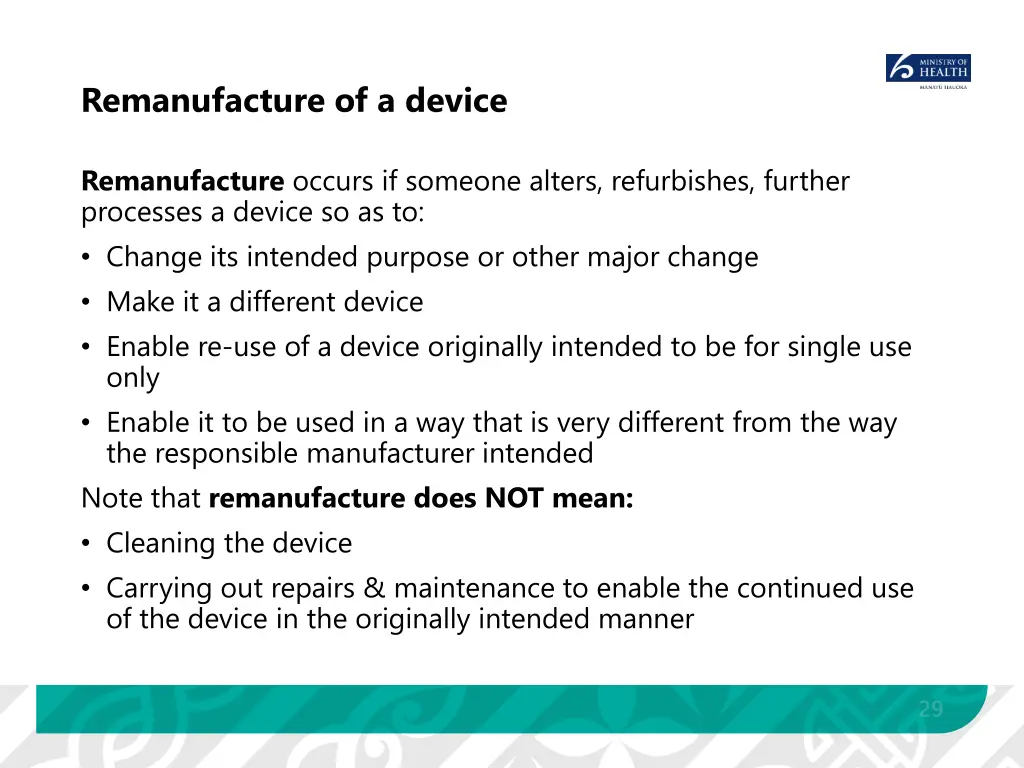 remanufacture of a device