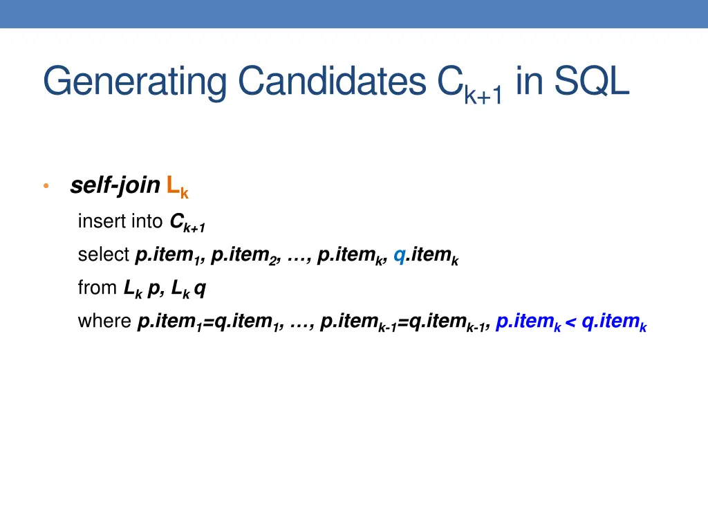 generating candidates c k 1 in sql