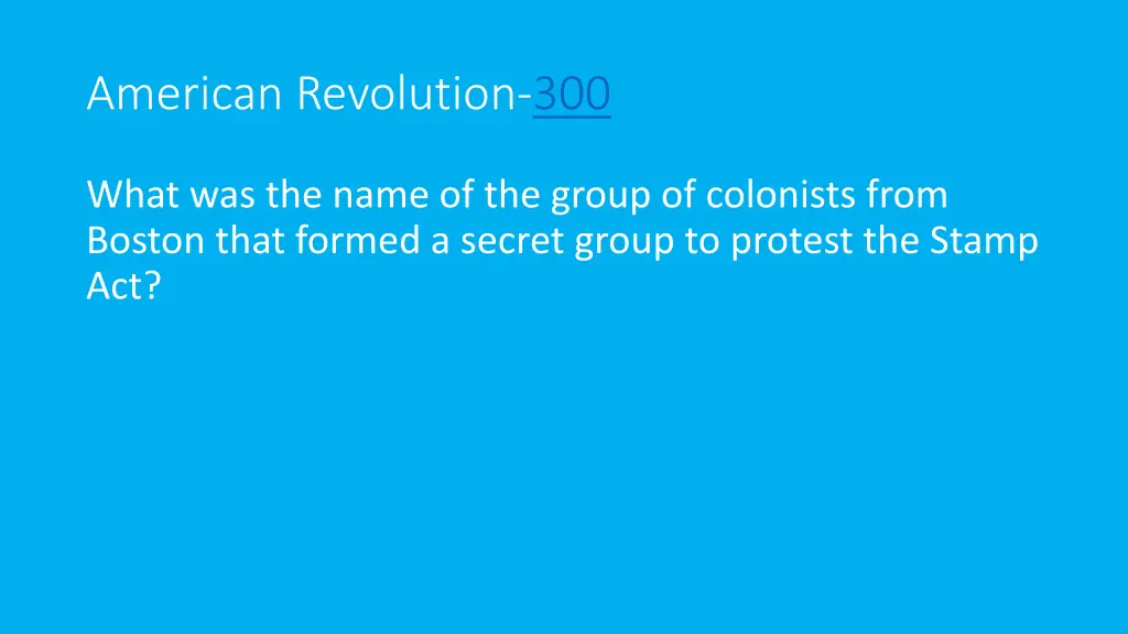 american revolution 300