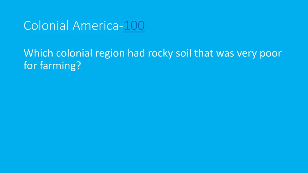 colonial america 100