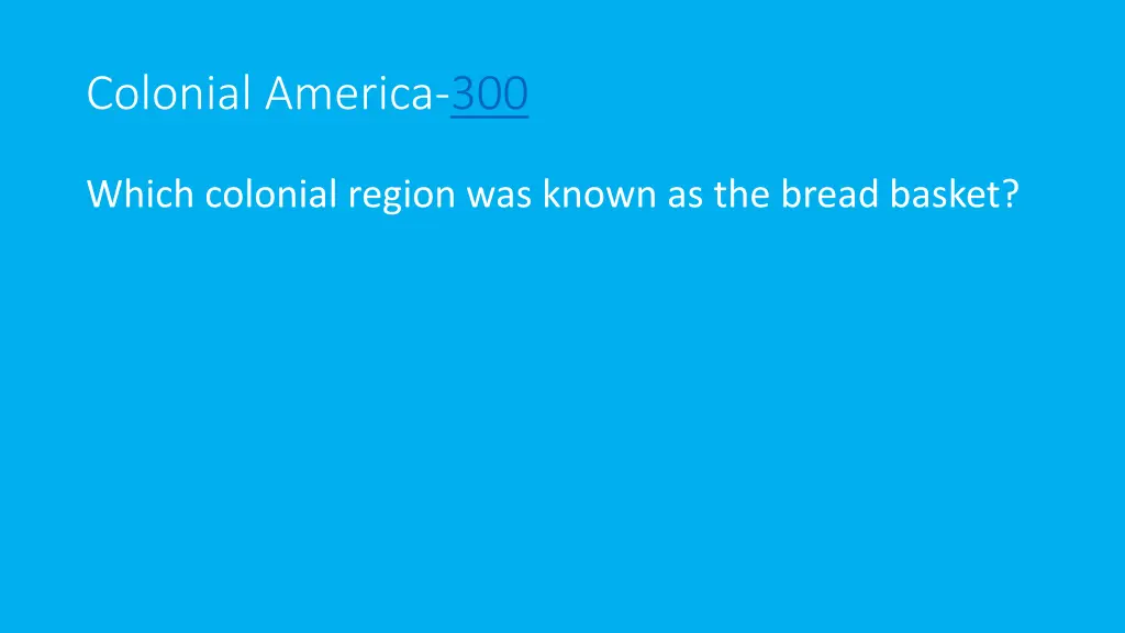 colonial america 300