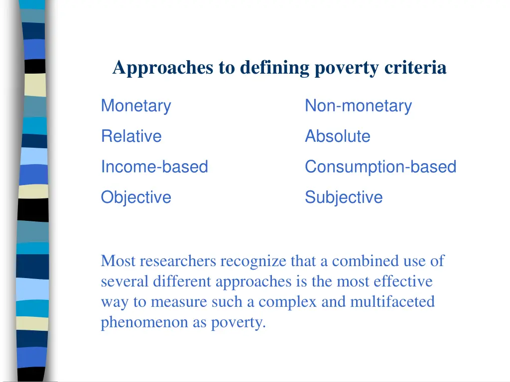 approaches to defining poverty criteria