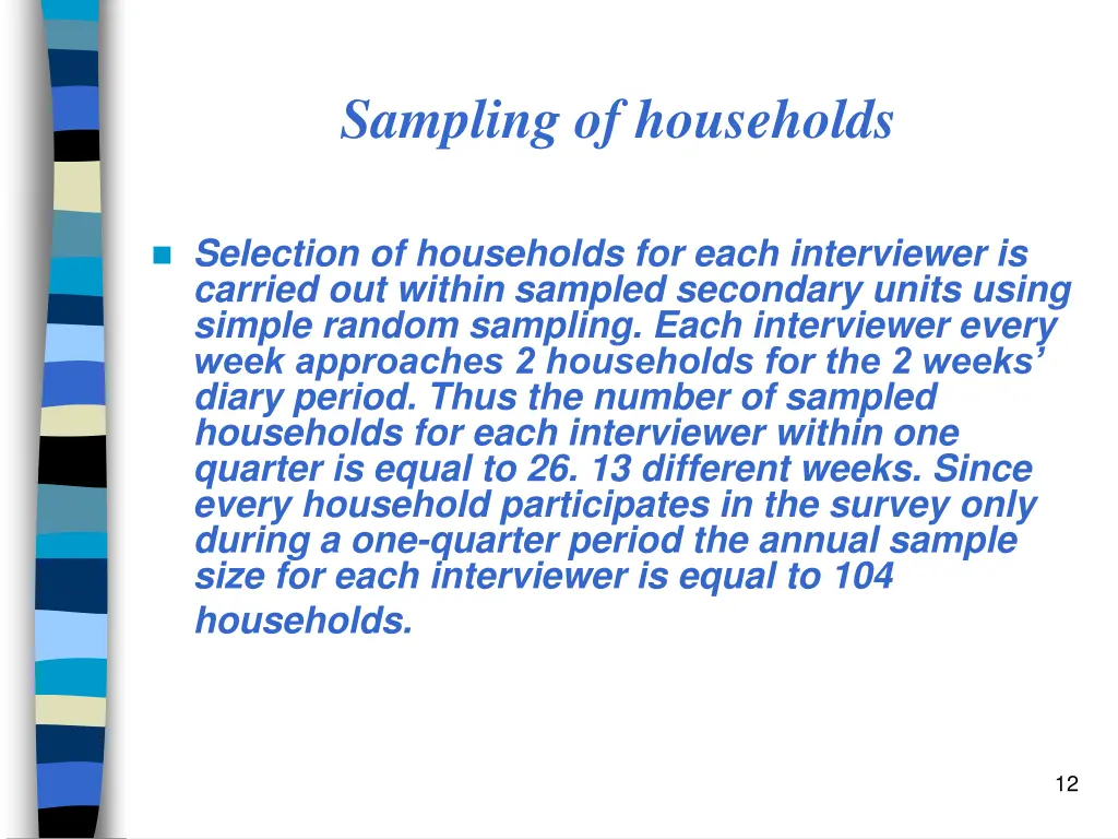 sampling of households