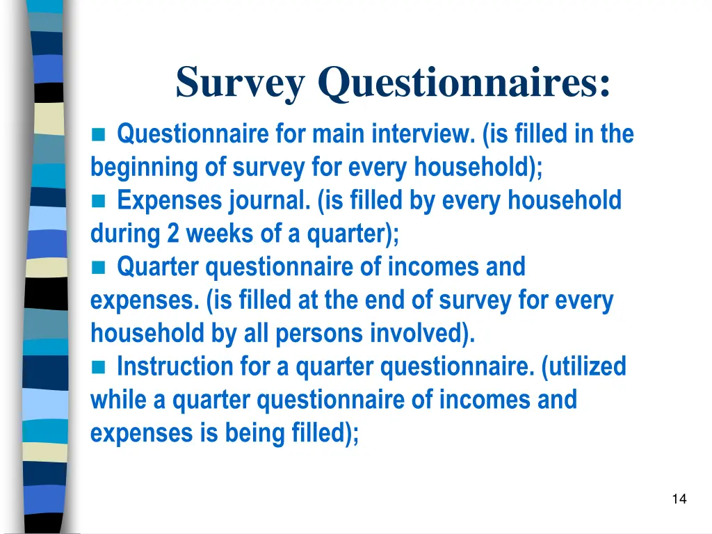 survey questionnaires