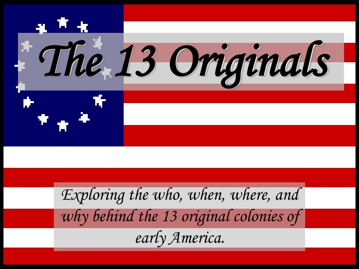 the 13 originals the 13 originals