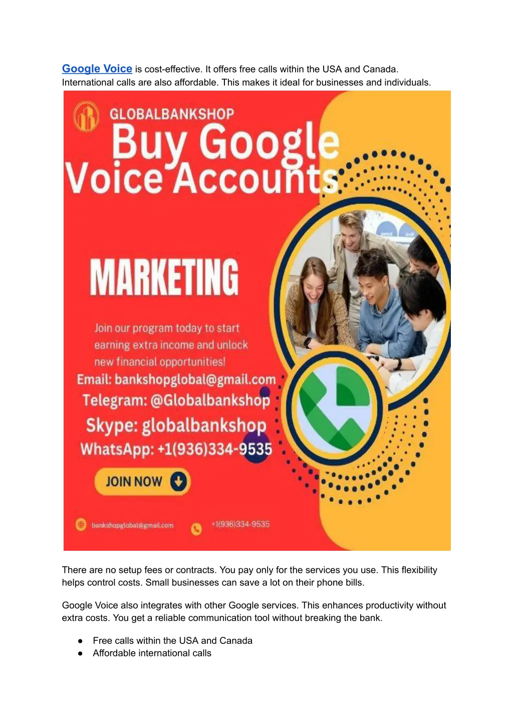 google voice is cost effective it offers free