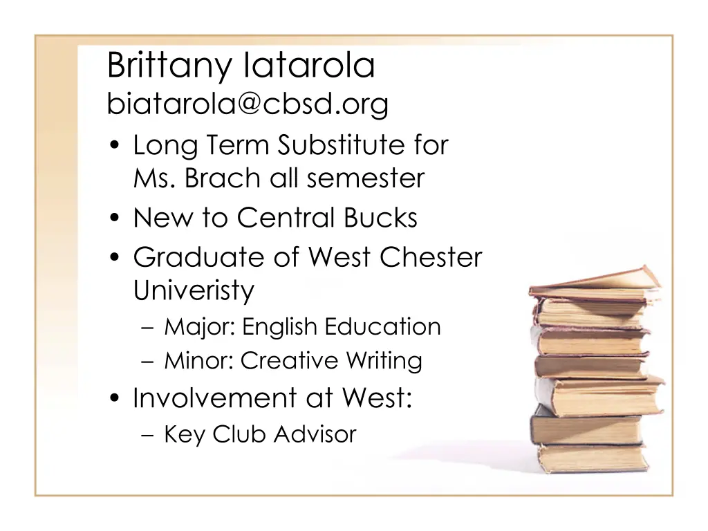 brittany iatarola biatarola@cbsd org long term