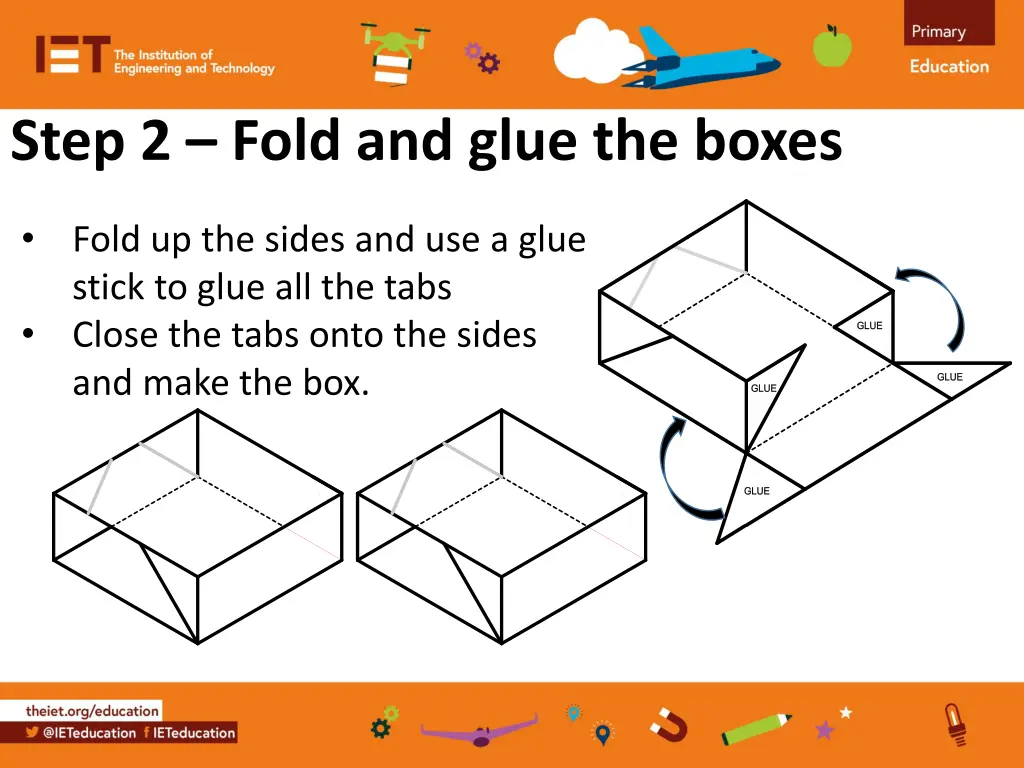 step 2 fold and glue the boxes