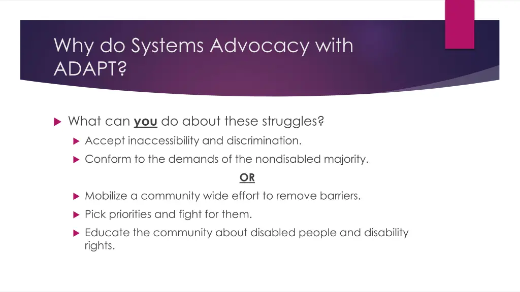 why do systems advocacy with adapt 1