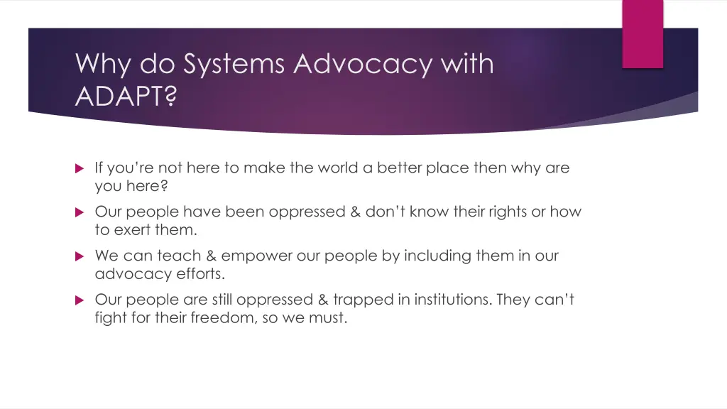 why do systems advocacy with adapt 2