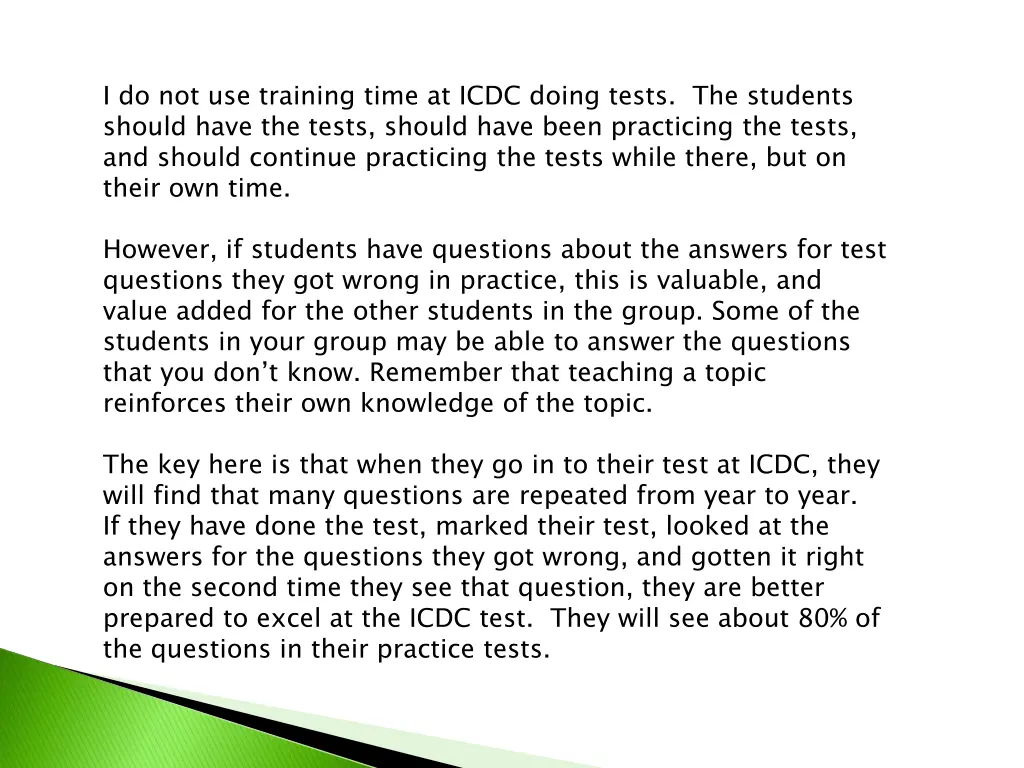 i do not use training time at icdc doing tests